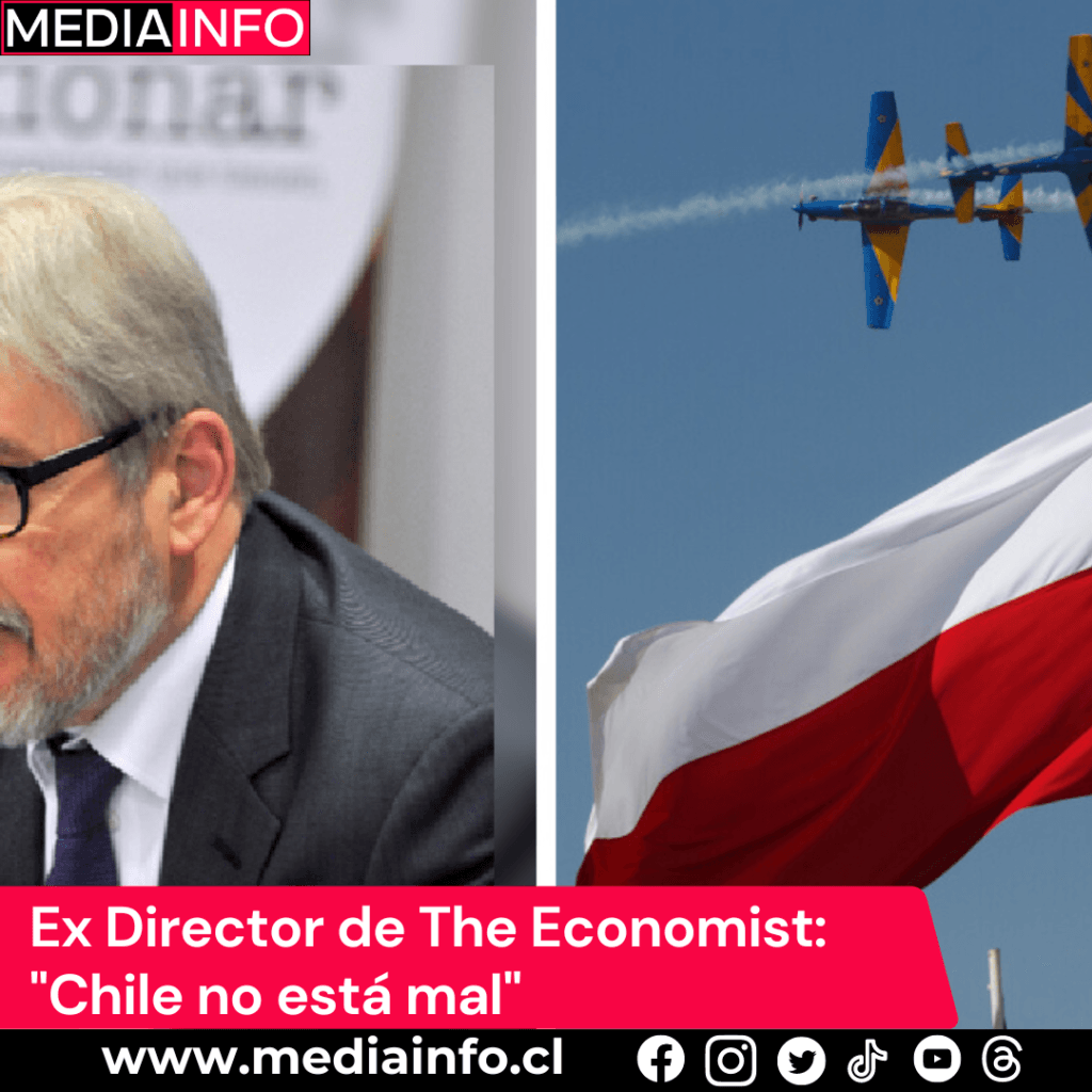 Ex Director de The Economist: "Chile no está mal" 1 Post Mediainfo 4