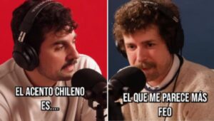 Polemica en redes por burlas al acento chileno en podcast espanol